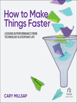 cover image of How to Make Things Faster